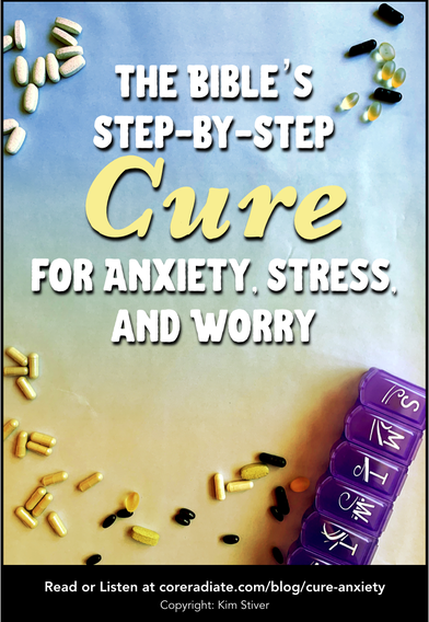 The Bible's Cure for Anxiety Worry and Stress