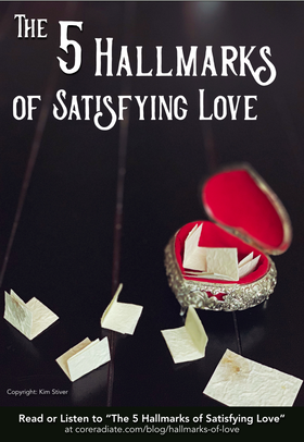 5 Hallmarks of Satisfying Love Only in God
