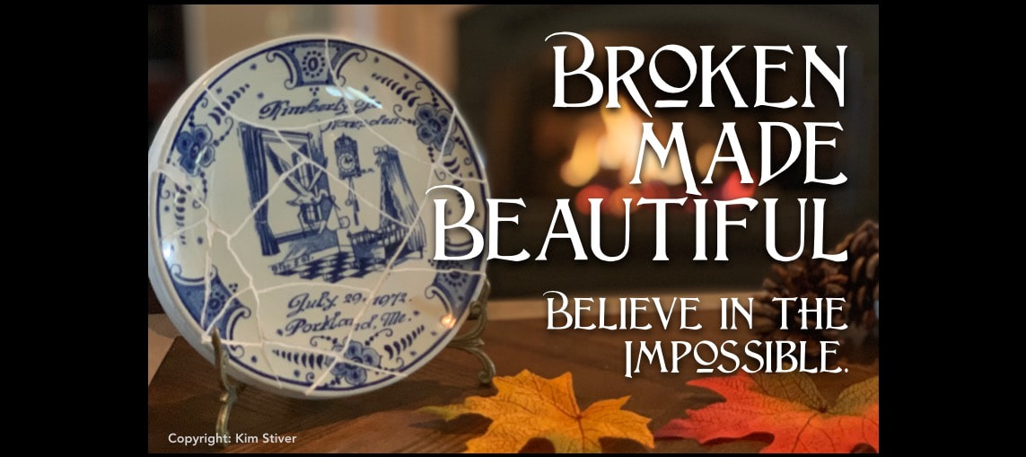 Broken is Made Beautiful in God's Time