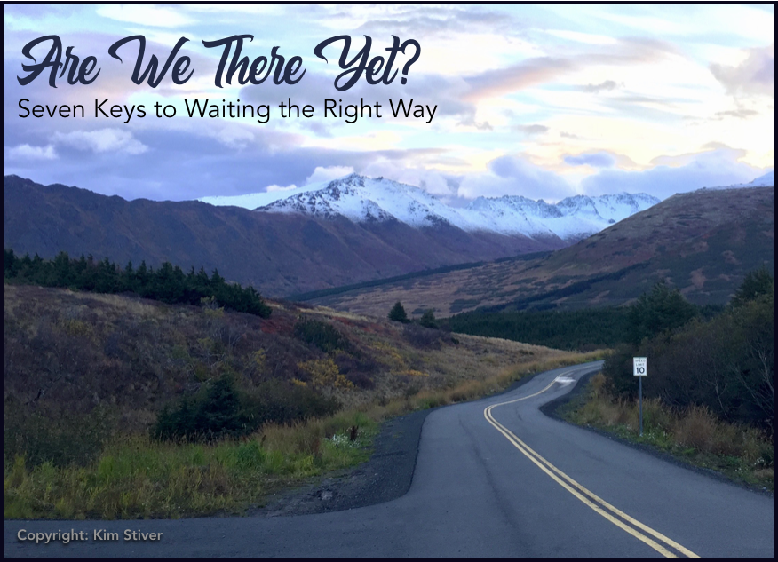 Are We There Yet? Keys to Waiting the Right Way