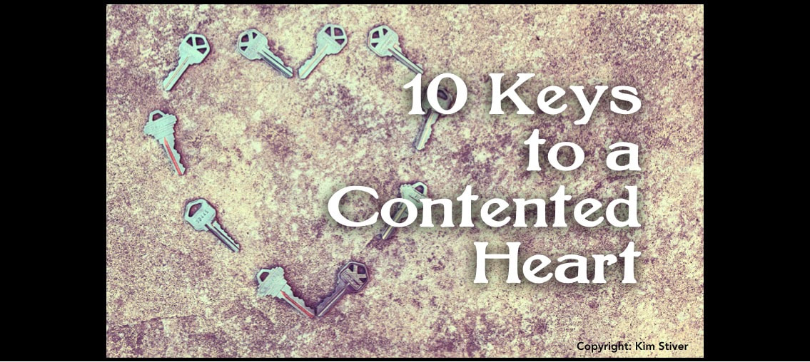 10 Keys to a Contented Heart