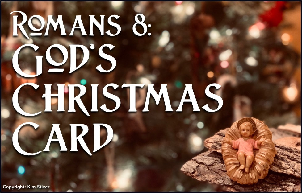 Romans 8: God's Christmas Card