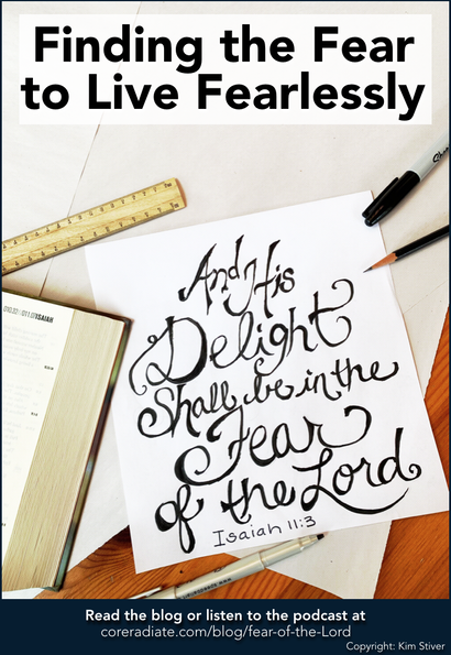 Finding the Fear of the Lord to Live Fearlessly